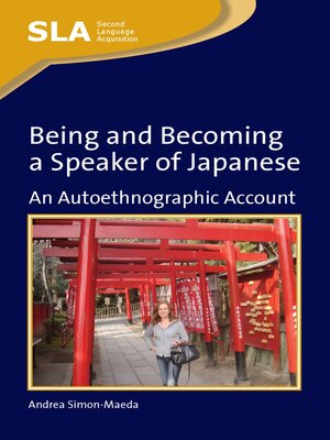 cover image of Being and Becoming a Speaker of Japanese